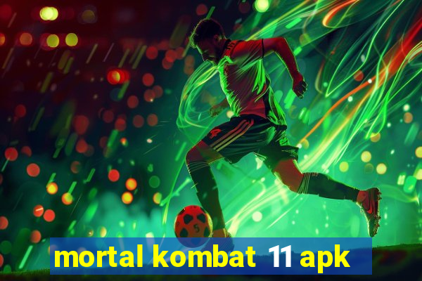 mortal kombat 11 apk